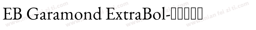 EB Garamond ExtraBol字体转换